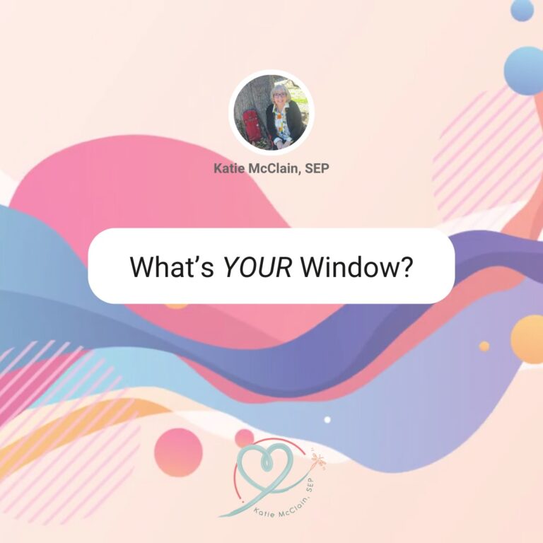 What’s Your Window?